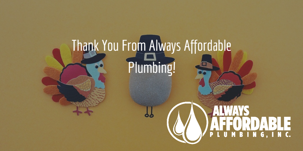 Sacramento Plumber-Always Affordable Plumbing Thankful