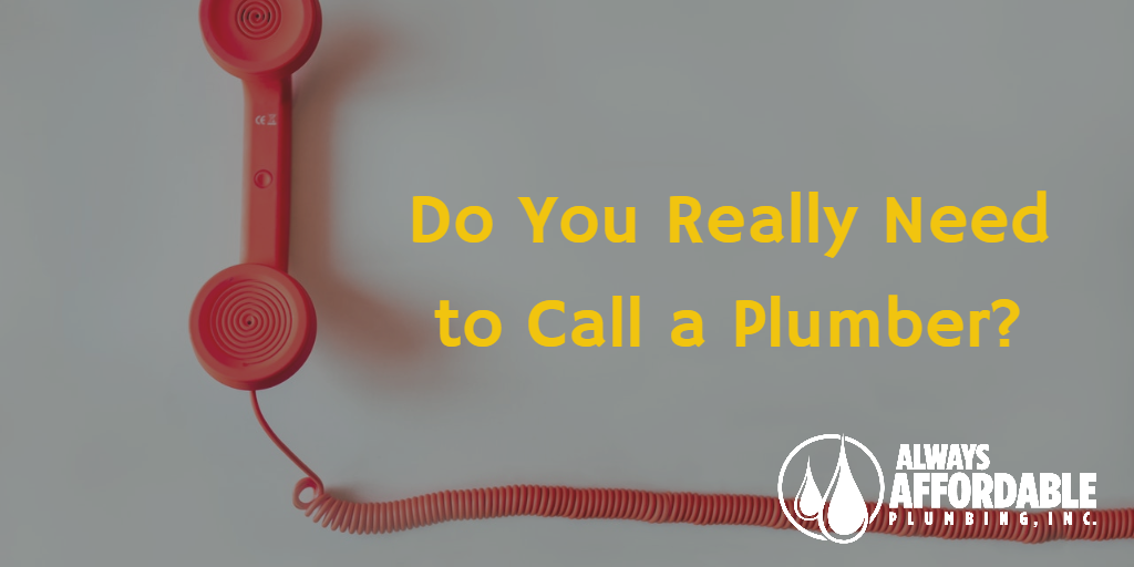 affordable plumbing sacramento-call a plumber