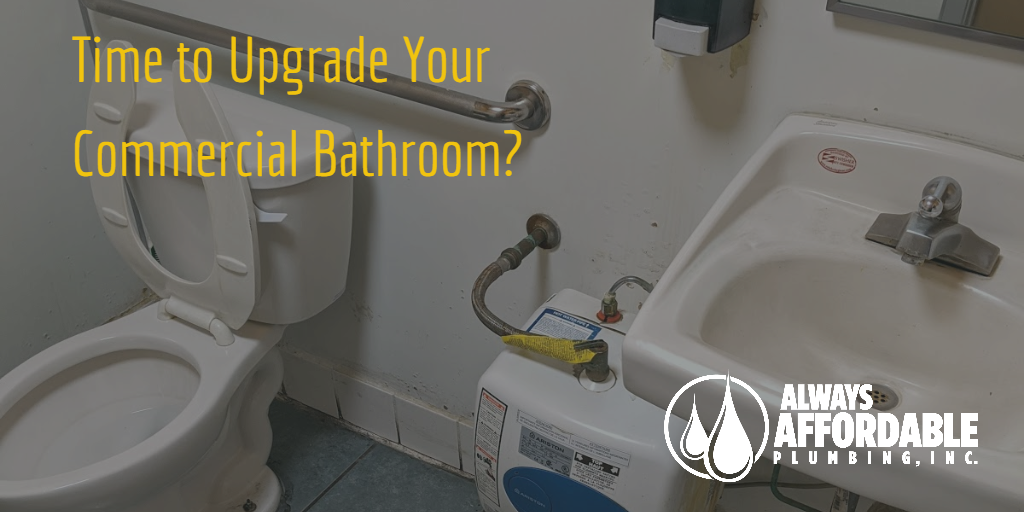 commercial bathroom upgrade-affordable commercial plumbing sacramento