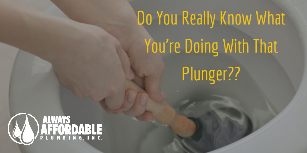 How To Use A Plunger - Auger Pros Plumbing and Drain