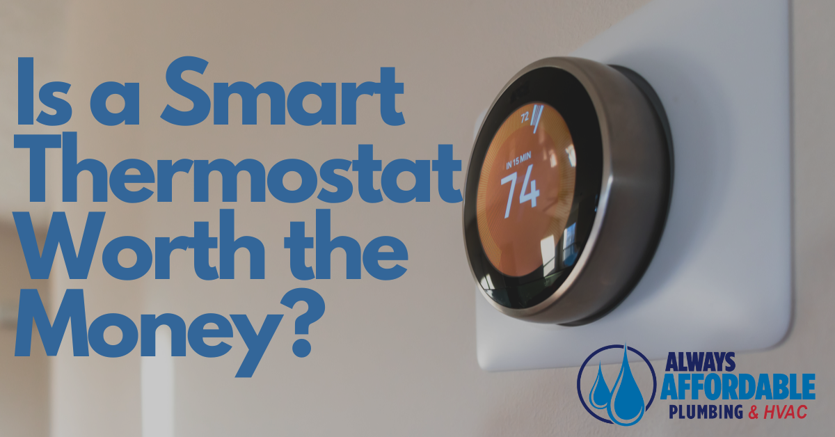 best Sacramento HVAC-smart thermostat-Always Affordable HVAC